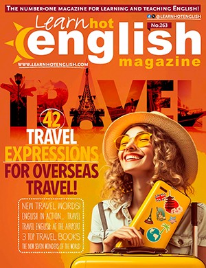 Learn Hot English Magazine №263 [2024]