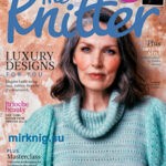 Журнал The Knitter выпуск №201 за 2024 год